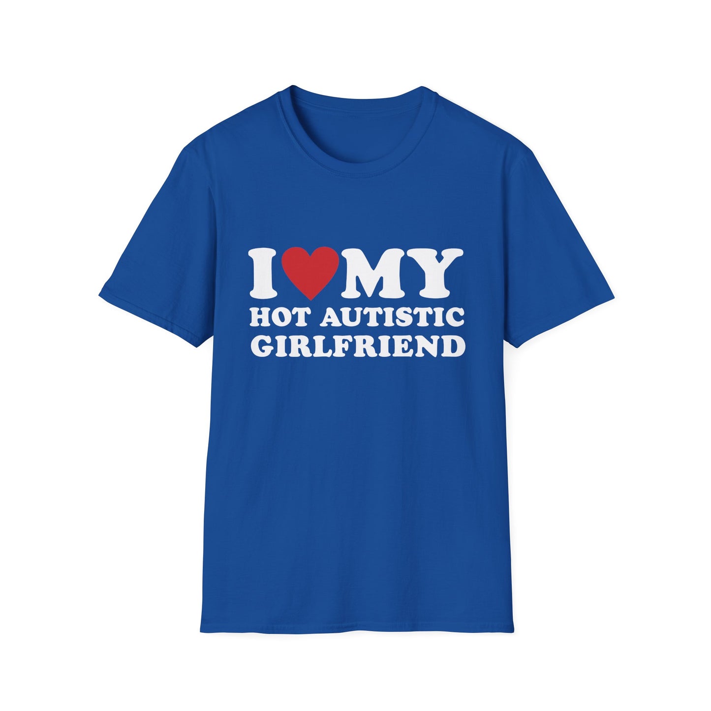 Funny I Love My Autistic Girlfriend T-Shirt