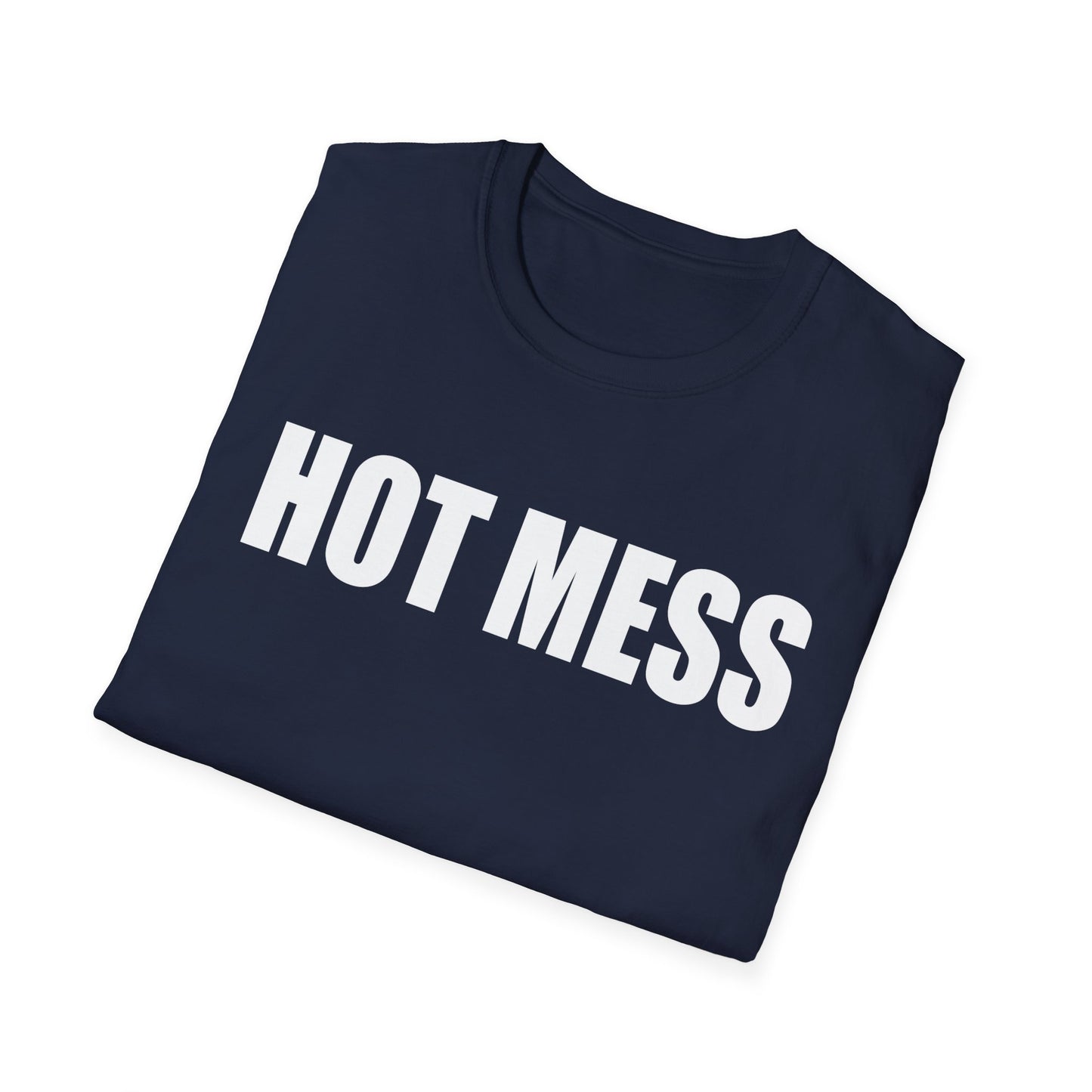 Hot Mess Unisex Softstyle T-Shirt - Casual Fun Tee for Everyday Wear