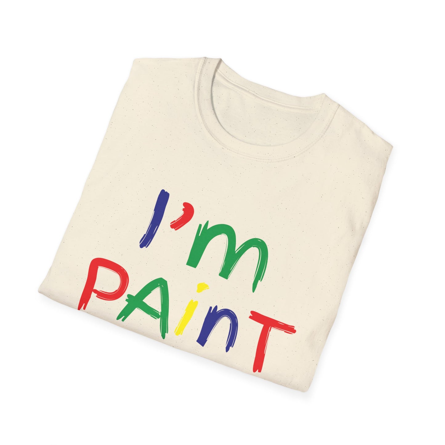 Funny Couples I'm Paint T-Shirt