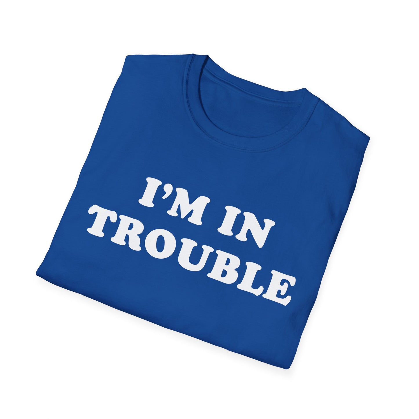 Funny Matching Couple Unisex T-Shirt - I'm trouble, I'm in trouble
