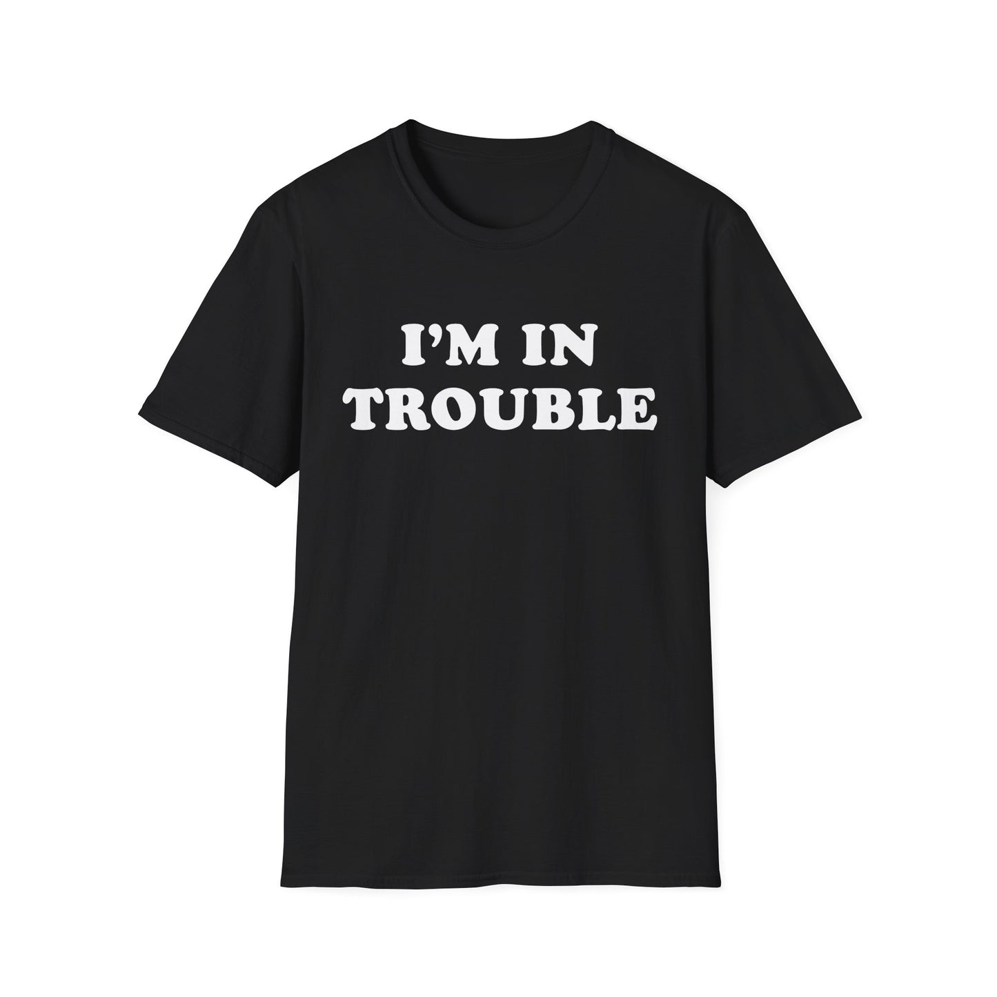 Funny Matching Couple Unisex T-Shirt - I'm trouble, I'm in trouble