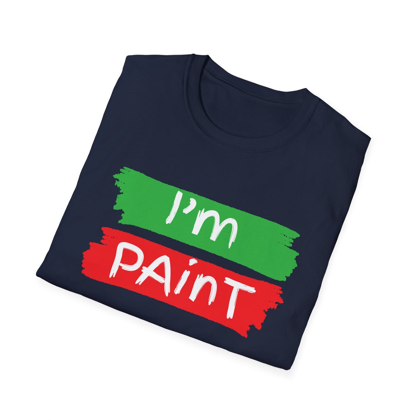 Funny Couples I'm Paint T-Shirt