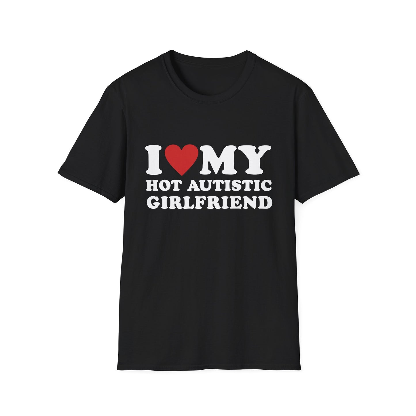 Funny I Love My Autistic Girlfriend T-Shirt