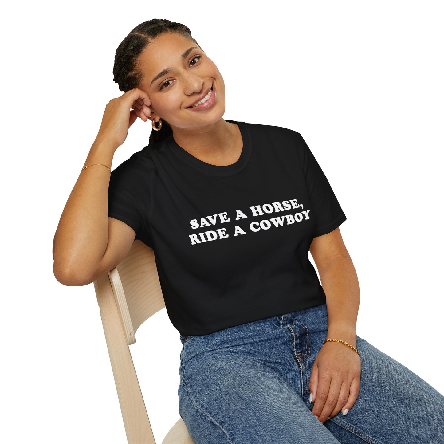 Save a Horse, Ride a Cowboy - Funny Cowboy Quote Unisex T-Shirt